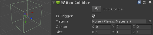 'Is Trigger' にチェックを入れたシンプルな Box Collider。
